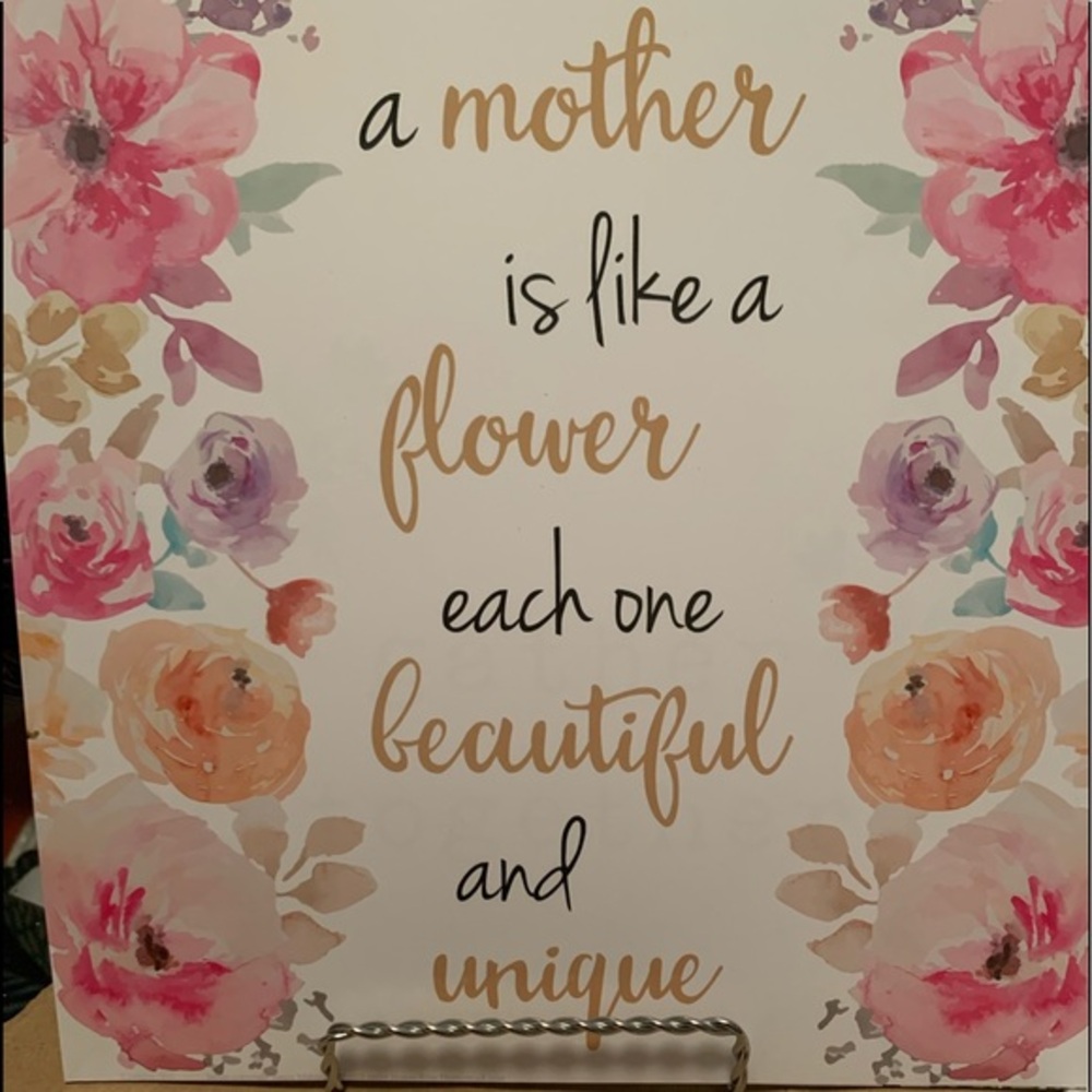 “a mother is like a flower each one beautiful...